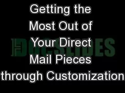 Getting the Most Out of Your Direct Mail Pieces through Customization