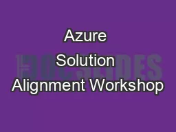 Azure Solution Alignment Workshop