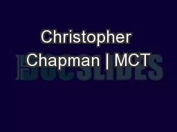 Christopher Chapman | MCT