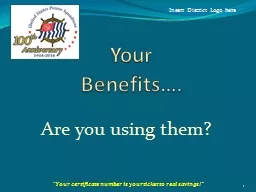 Your  Benefits … . “