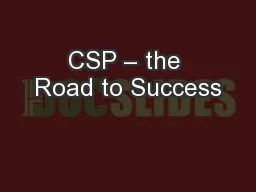CSP – the Road to Success