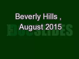 Beverly Hills ,  August 2015