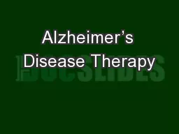 Alzheimer’s Disease Therapy