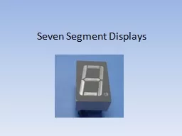 Seven Segment Displays Seven Segment Displays