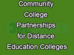Community College Partnerships for Distance Education Colleges