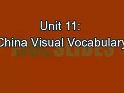 Unit 11: China Visual Vocabulary