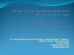 Keynote: Trauma Informed Approaches at the Division of Juvenile