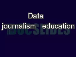 Data  journalism   education