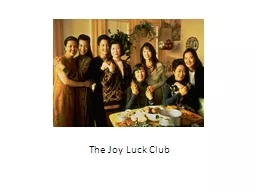 The Joy Luck Club Have you been, or will you ever be, a confused teenager?