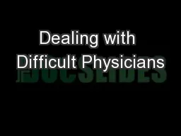 Dealing with Difficult Physicians