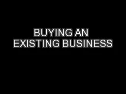 BUYING AN EXISTING BUSINESS