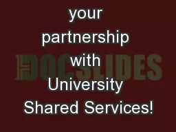 Welcome to your partnership with University Shared Services!