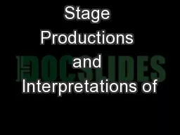 Stage Productions and Interpretations of