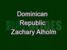Dominican Republic Zachary Alholm