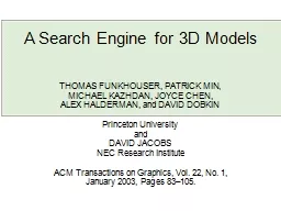A Search Engine for 3D Models
