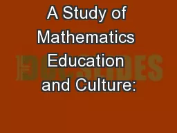 A Study of Mathematics Education and Culture: