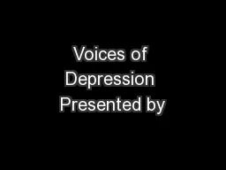 Voices of Depression Presented by