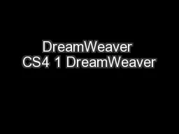 DreamWeaver CS4 1 DreamWeaver