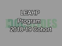 LEAHP Program  2018-19 Cohort