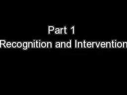 Part 1 Recognition and Intervention