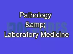 Pathology & Laboratory Medicine