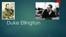 Duke Ellington “the most significant composer of the genre.”