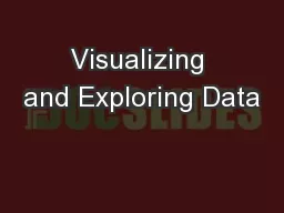 Visualizing and Exploring Data
