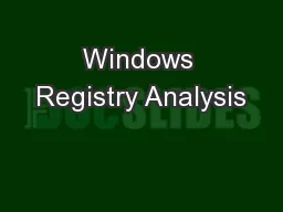 Windows Registry Analysis