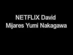 NETFLIX David Mijares Yumi Nakagawa