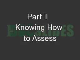Part II  Knowing How to Assess