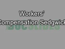 Workers’ Compensation Sedgwick: