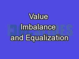 Value Imbalance and Equalization