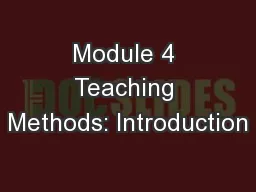 Module 4 Teaching Methods: Introduction
