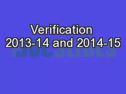 Verification 2013-14 and 2014-15