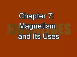Chapter 7:  Magnetism and Its Uses