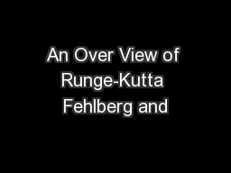 An Over View of Runge-Kutta Fehlberg and
