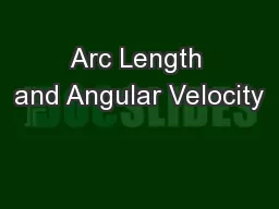 Arc Length and Angular Velocity