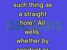 Straight Hole ? 