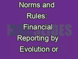 Norms and  Rules:  Financial Reporting by Evolution or