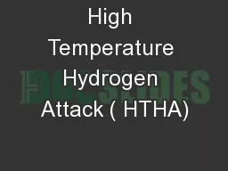 High Temperature Hydrogen Attack ( HTHA)