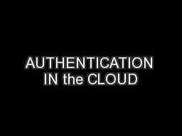AUTHENTICATION IN the CLOUD