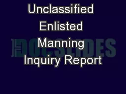 Unclassified Enlisted Manning Inquiry Report