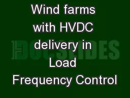 Wind farms with HVDC delivery in Load Frequency Control