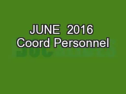 JUNE  2016 Coord Personnel