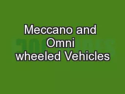 Meccano and Omni wheeled Vehicles