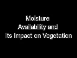 Moisture Availability and Its Impact on Vegetation