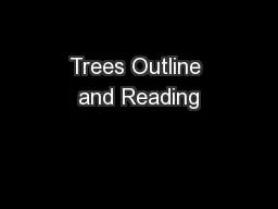 Trees Outline and Reading
