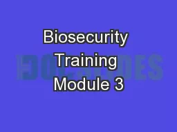 Biosecurity Training Module 3