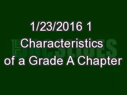 1/23/2016 1 Characteristics of a Grade A Chapter