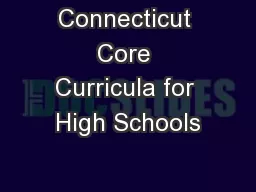 Connecticut Core Curricula for High Schools